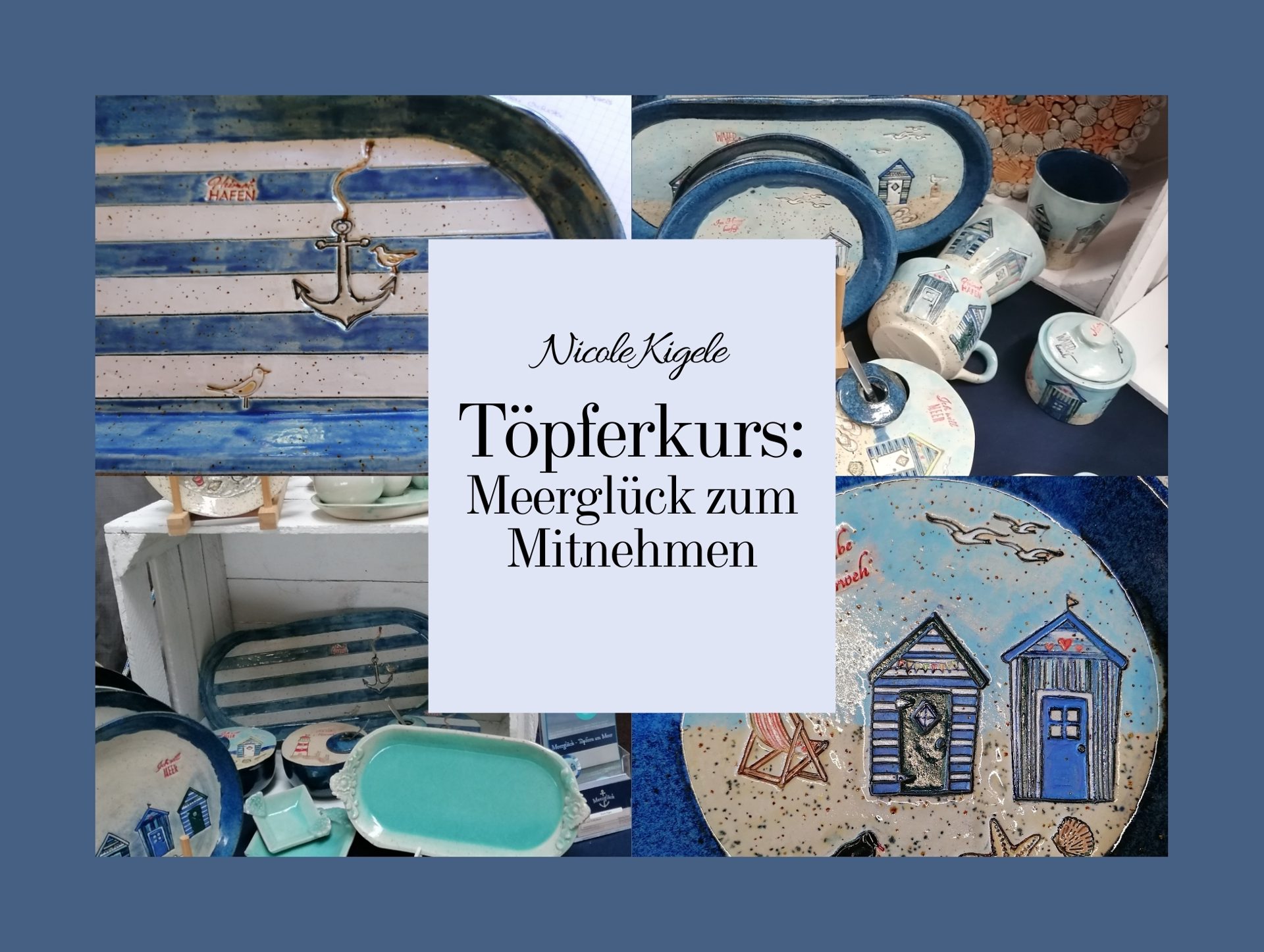 Töpferkurs - Meerglück zum Mitnehmen