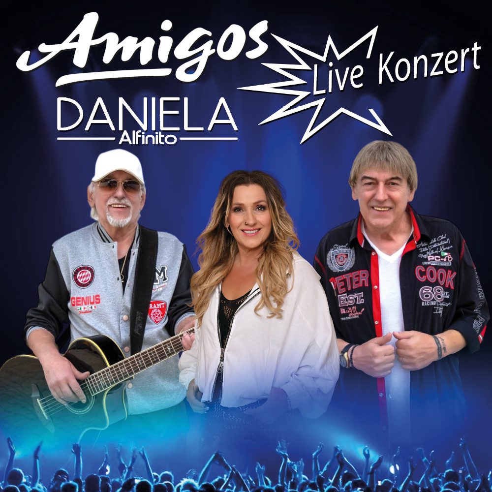 Amigos - LIVE Konzert