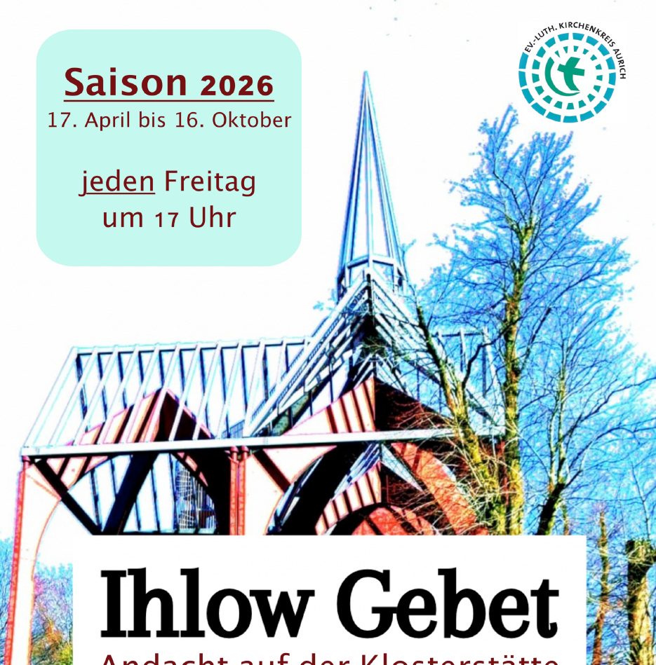 Ihlow Gebet - Andacht auf der Klosterstätte