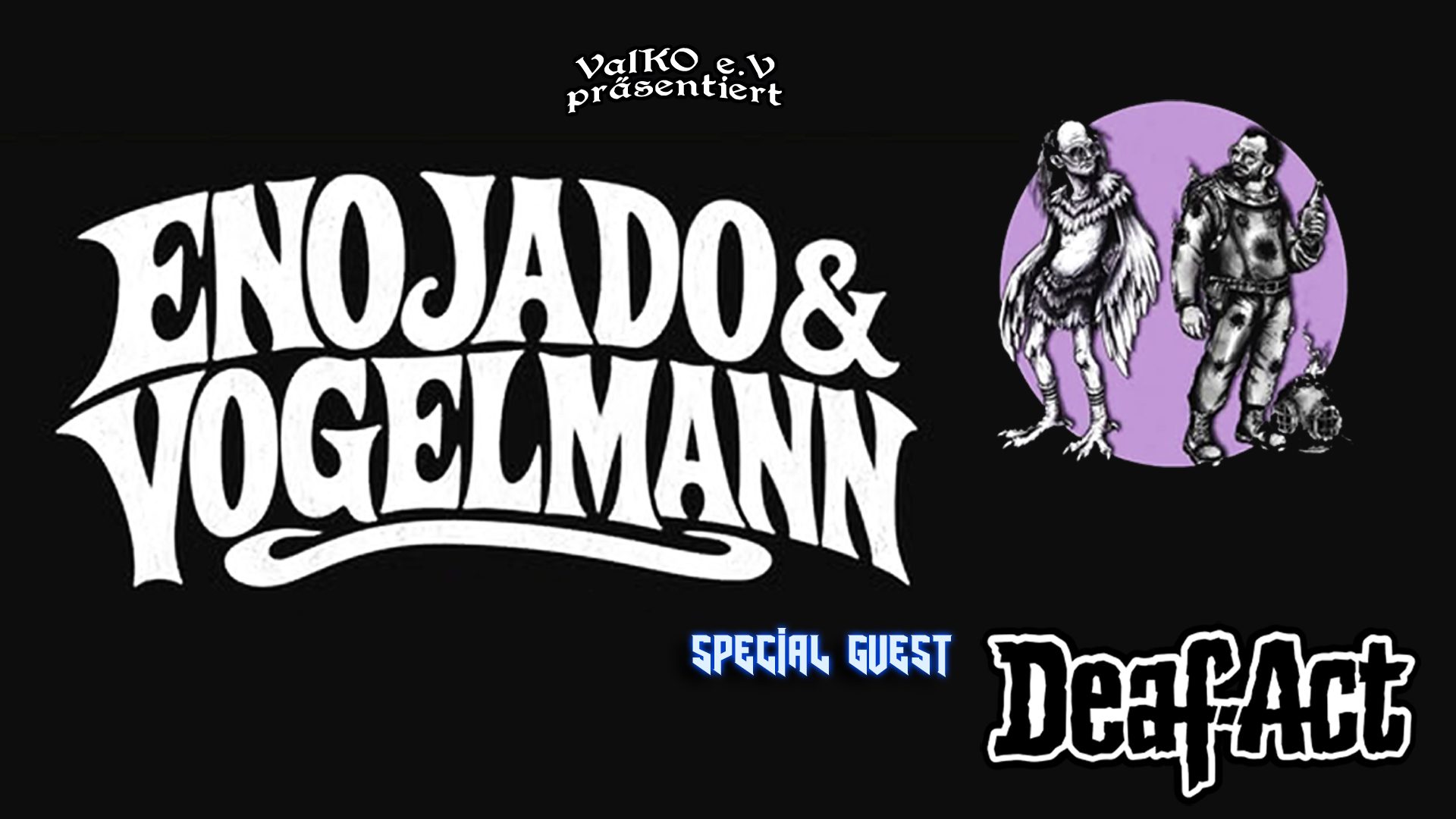 Lautes Halloween Live-Konzert am 31. Oktober 2026  in der Szenerie mit Enojado, Vogelmann und Deaf-Act