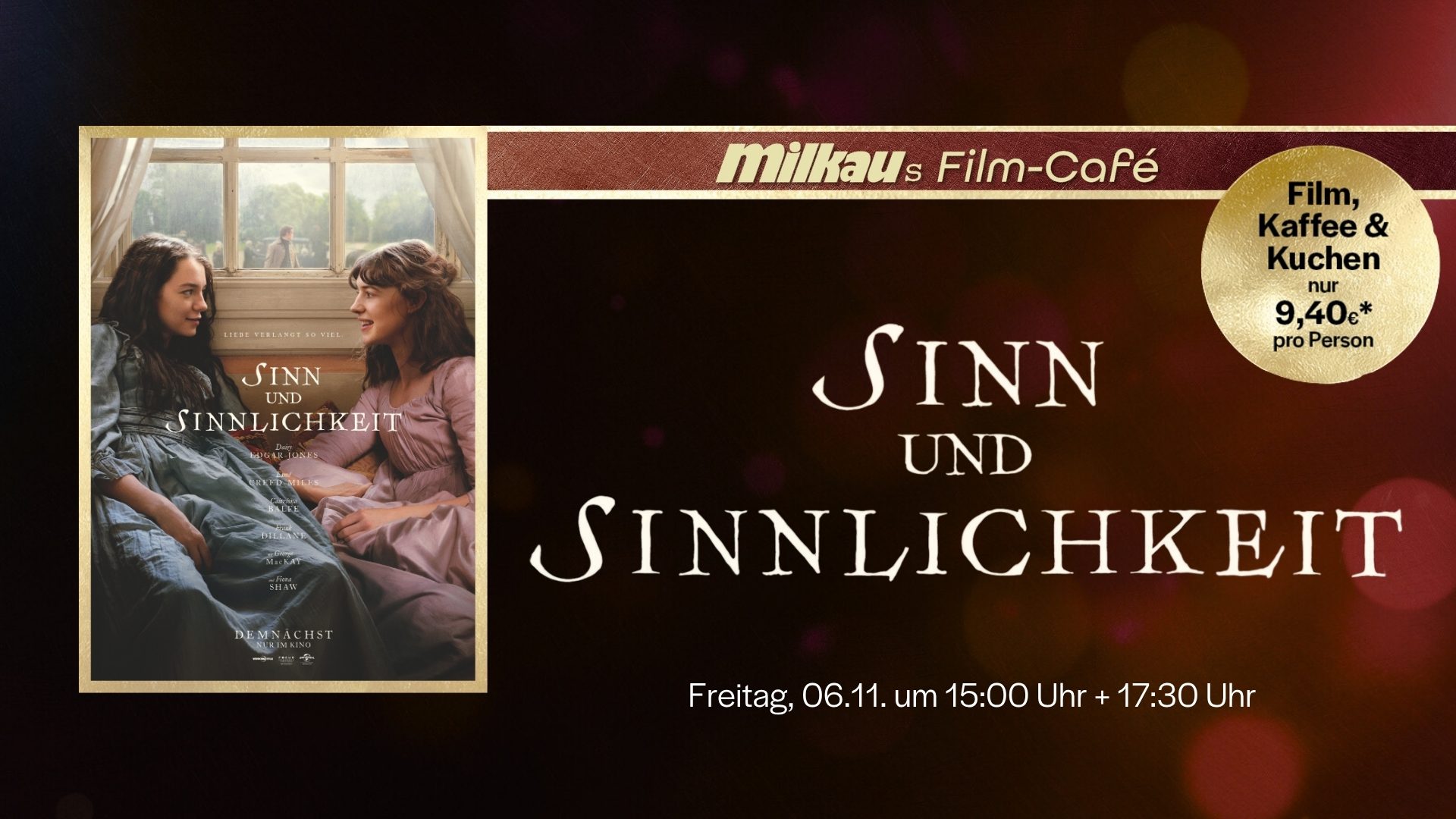 Milkaus Filmcafé: Sinn und Sinnlichkeit