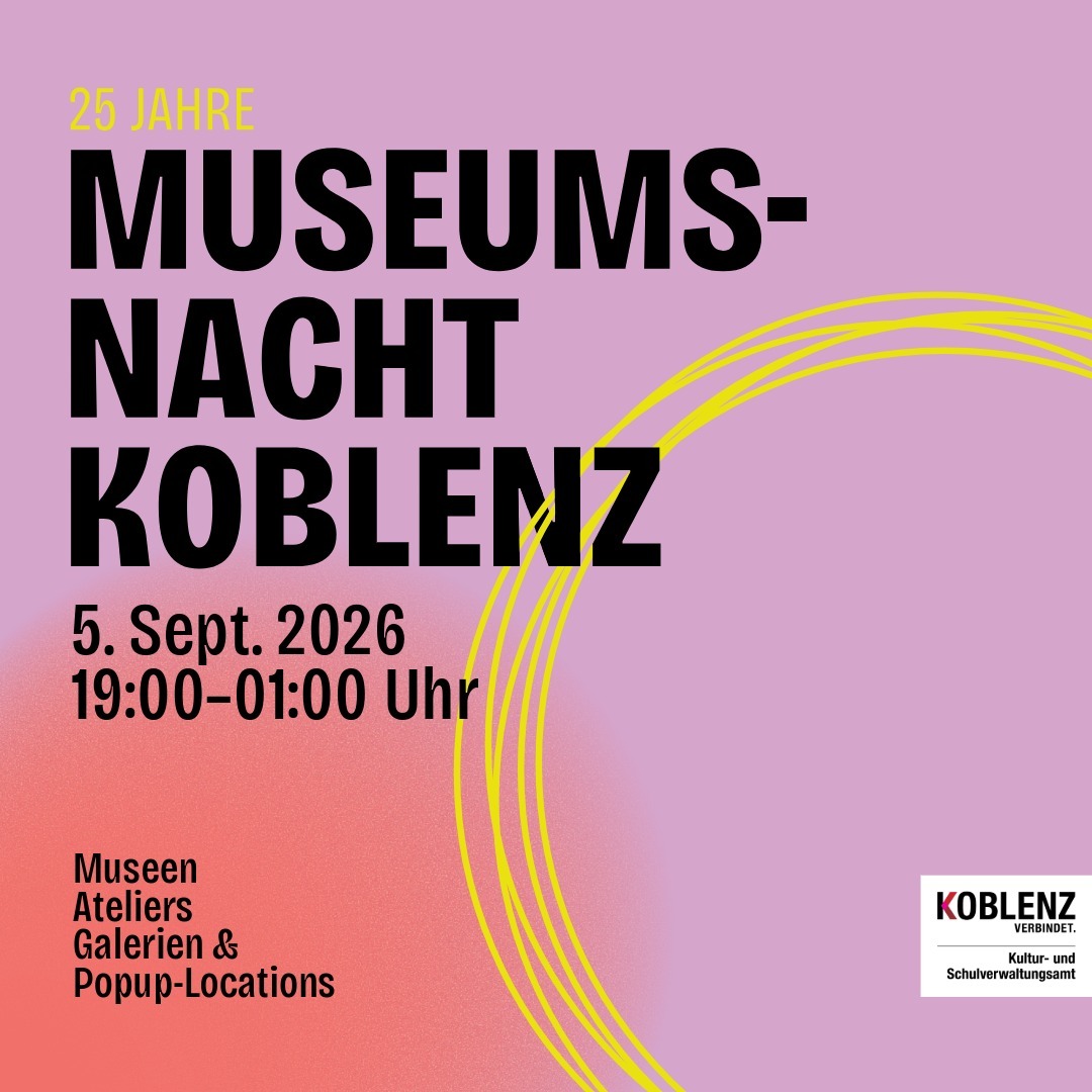25. Koblenzer Museumsnacht